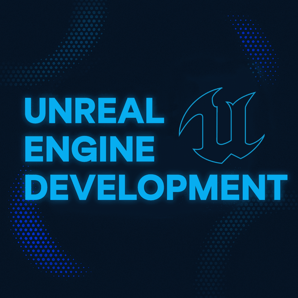 Unreal Engine Development