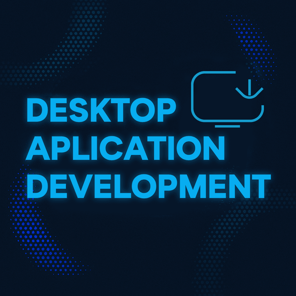 Desktop Application Development